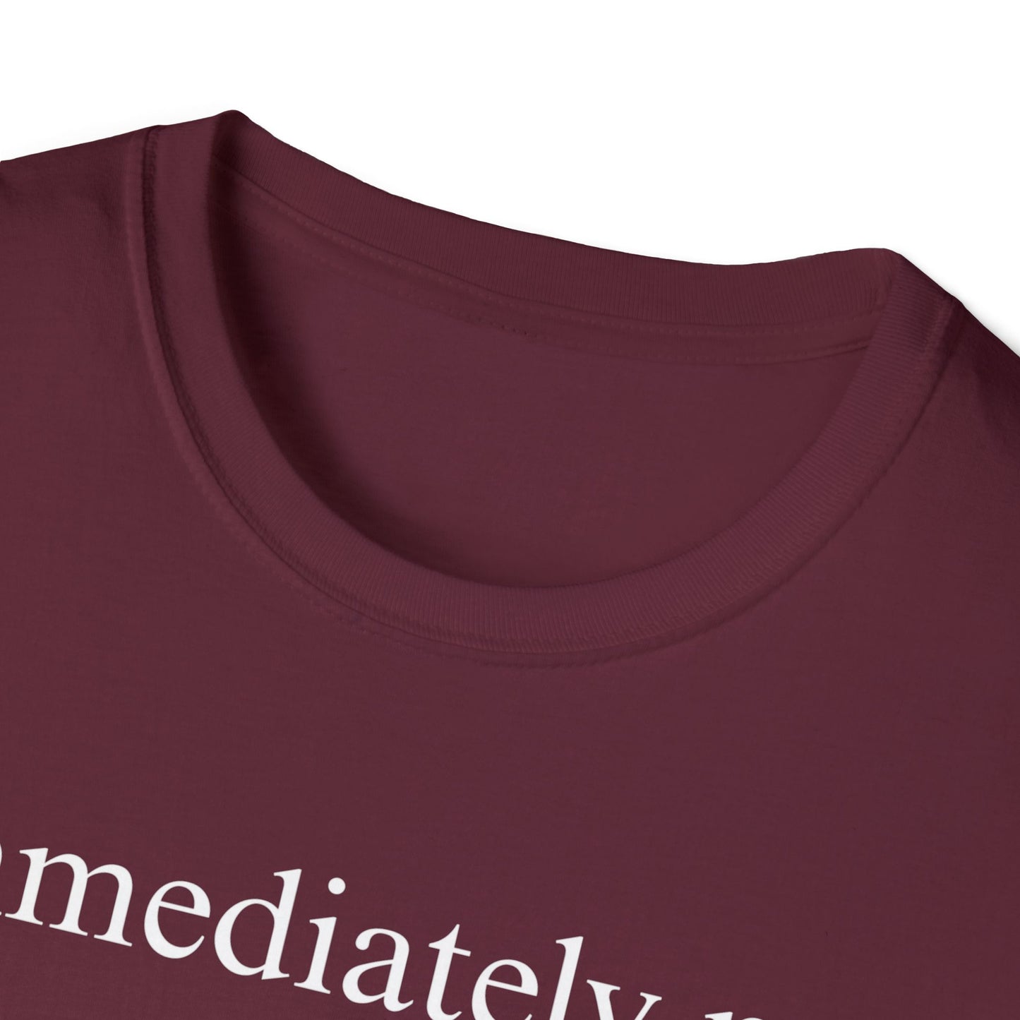 Immediately No Tee