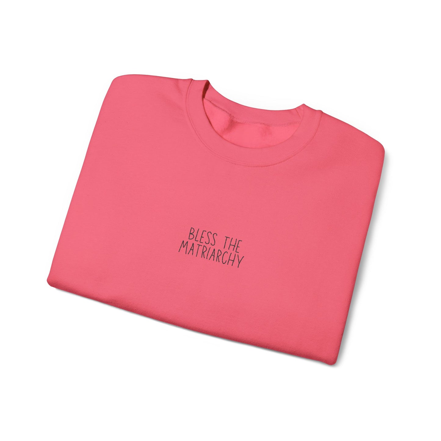 Bless the Matriarchy Manuscript Crewneck