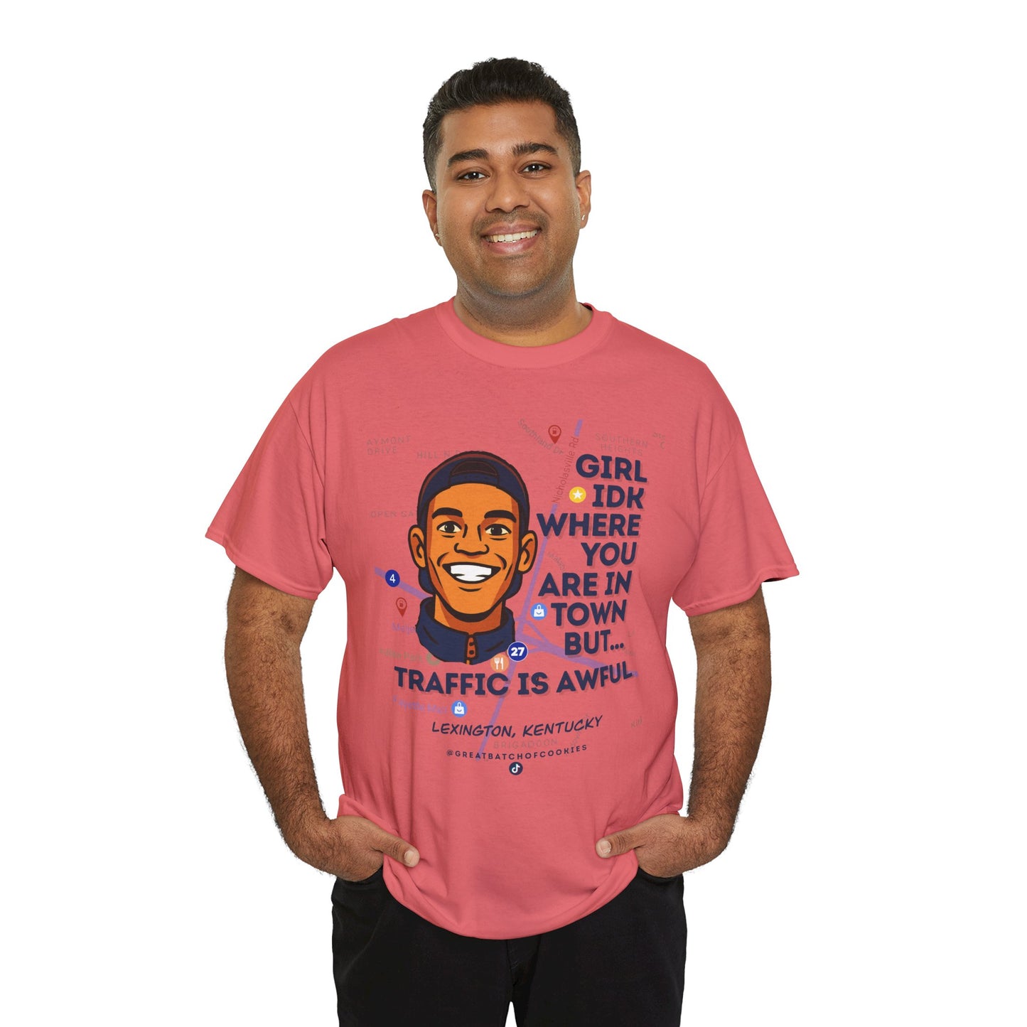 GreatbatchofCookies Girl Idk Where You Are In Town #1 | Lexington Kentucky Tee (Extended Sizes/Colors)
