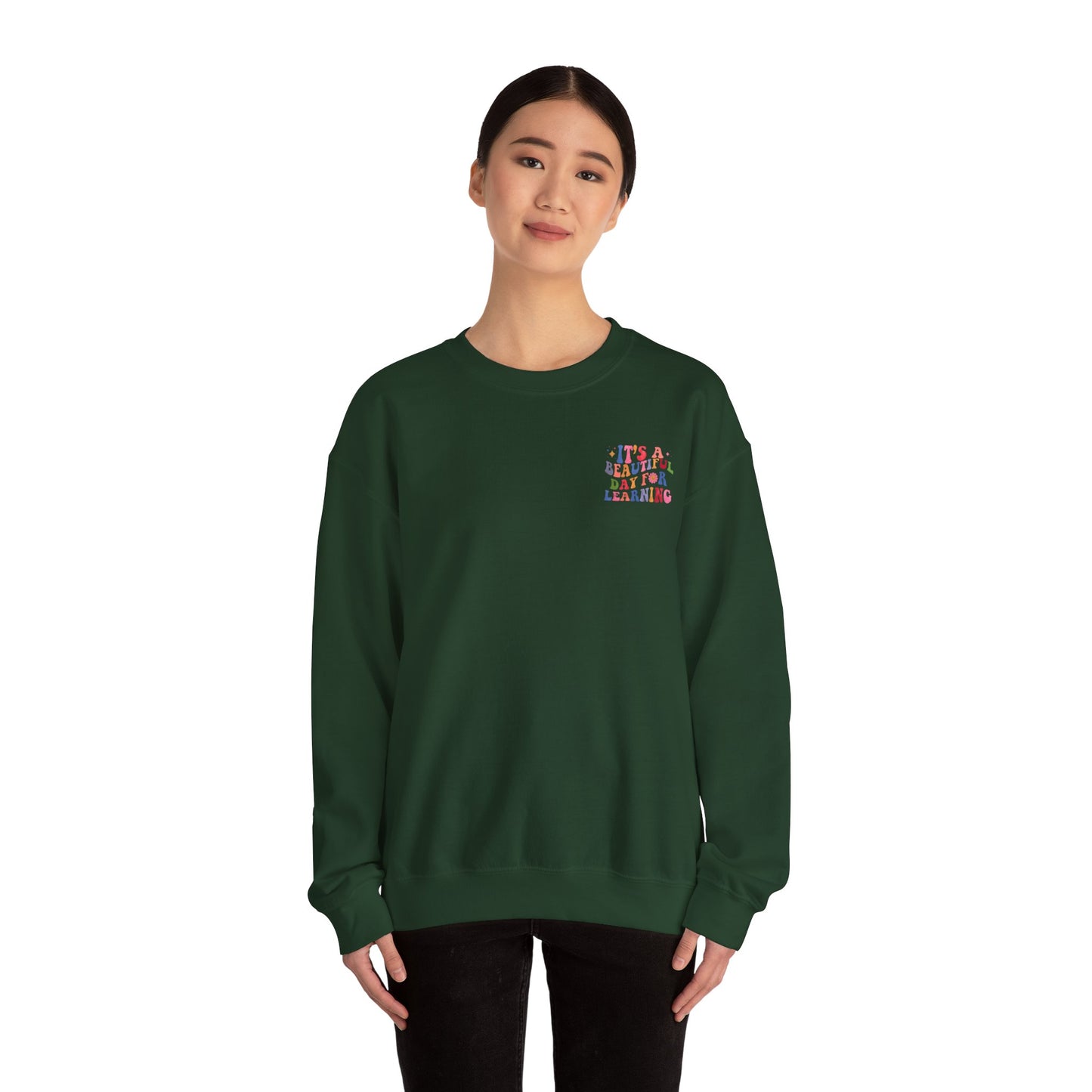 It's A Beautiful Day For Learning Crewneck