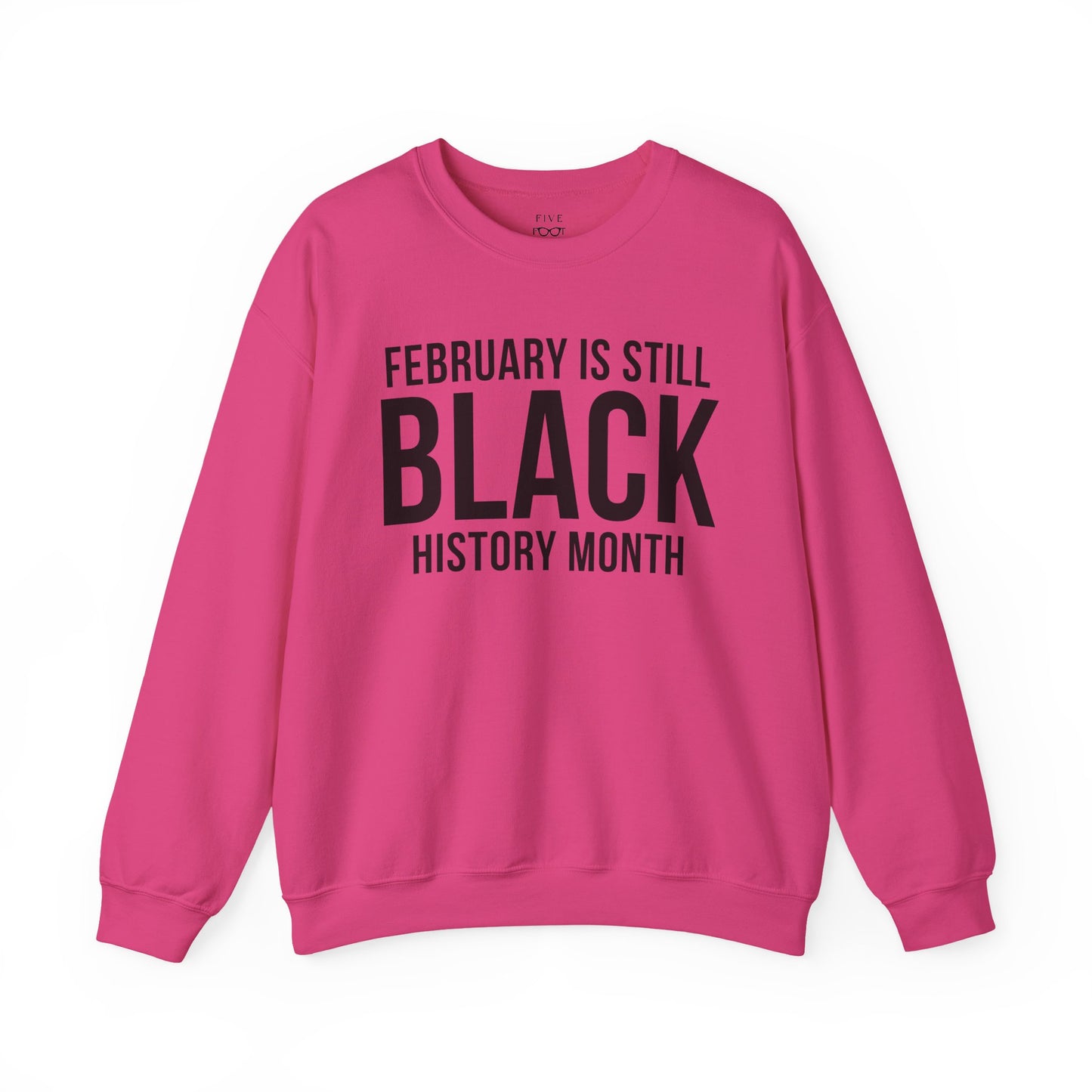 February Is Still Black History Month Crewneck