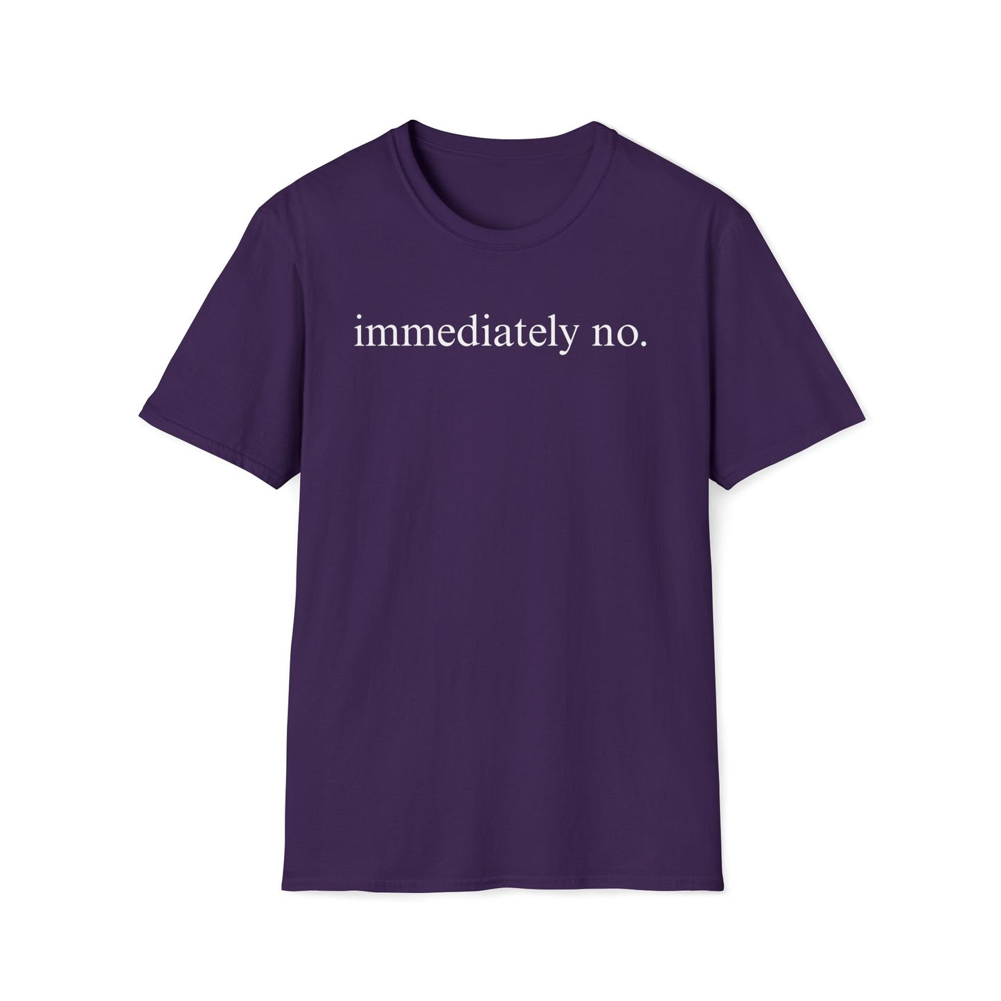 Immediately No Tee