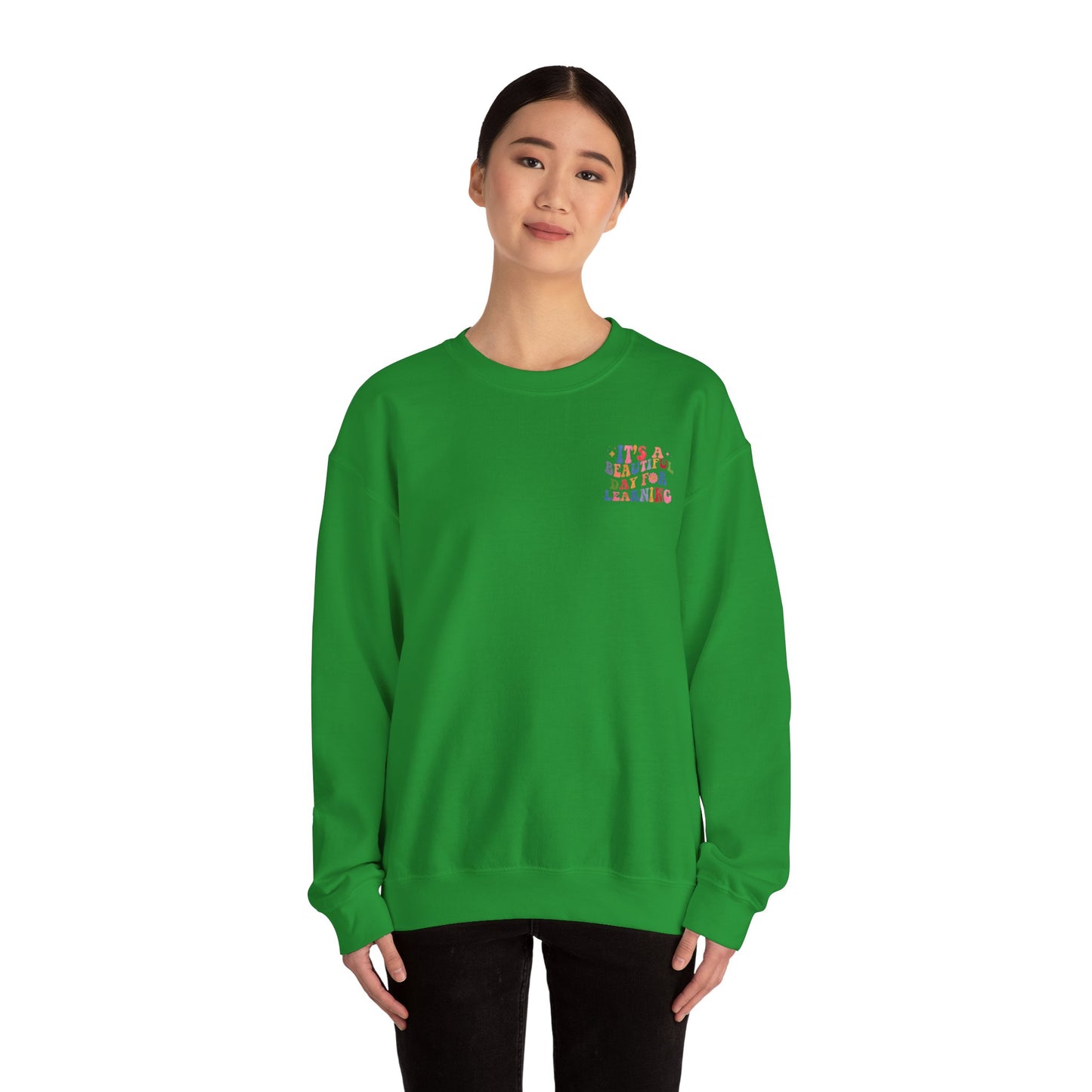 It's A Beautiful Day For Learning Crewneck