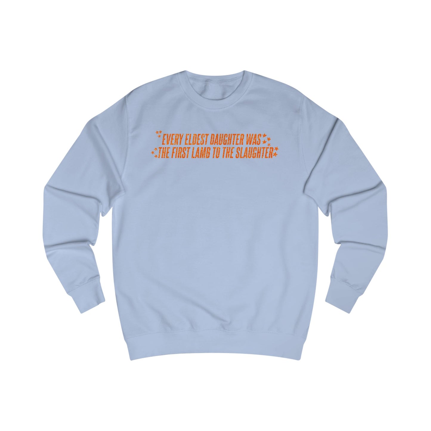 Eldest Daughter Crewneck