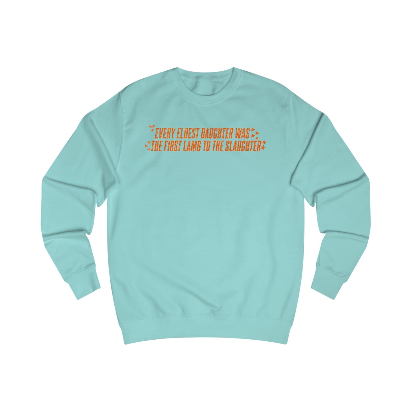 Eldest Daughter Crewneck