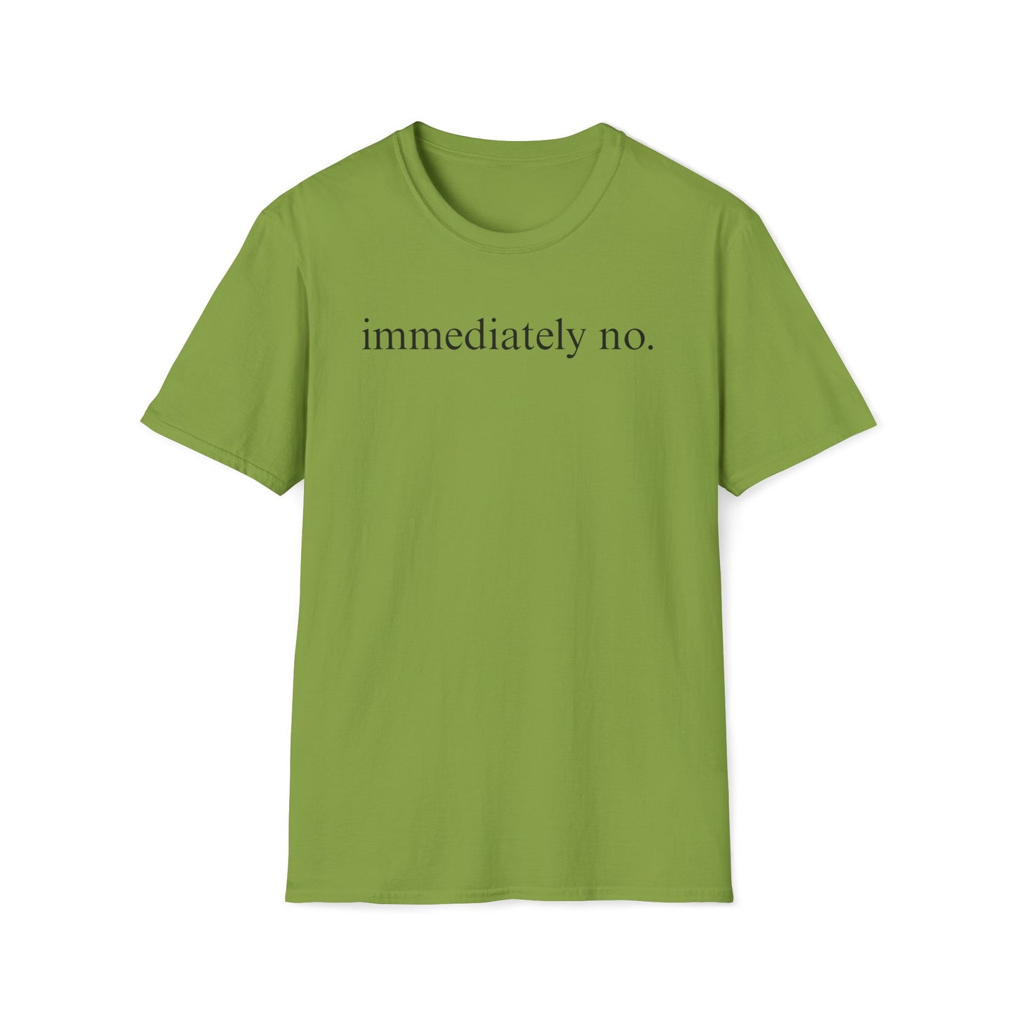 Immediately No Tee