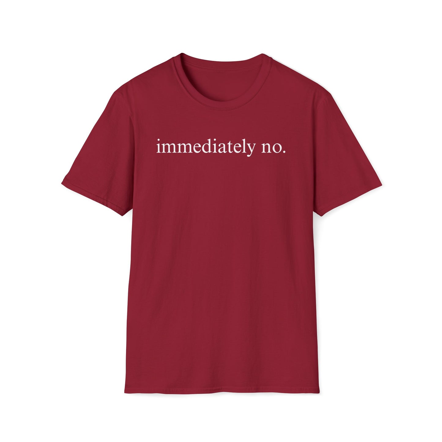 Immediately No Tee