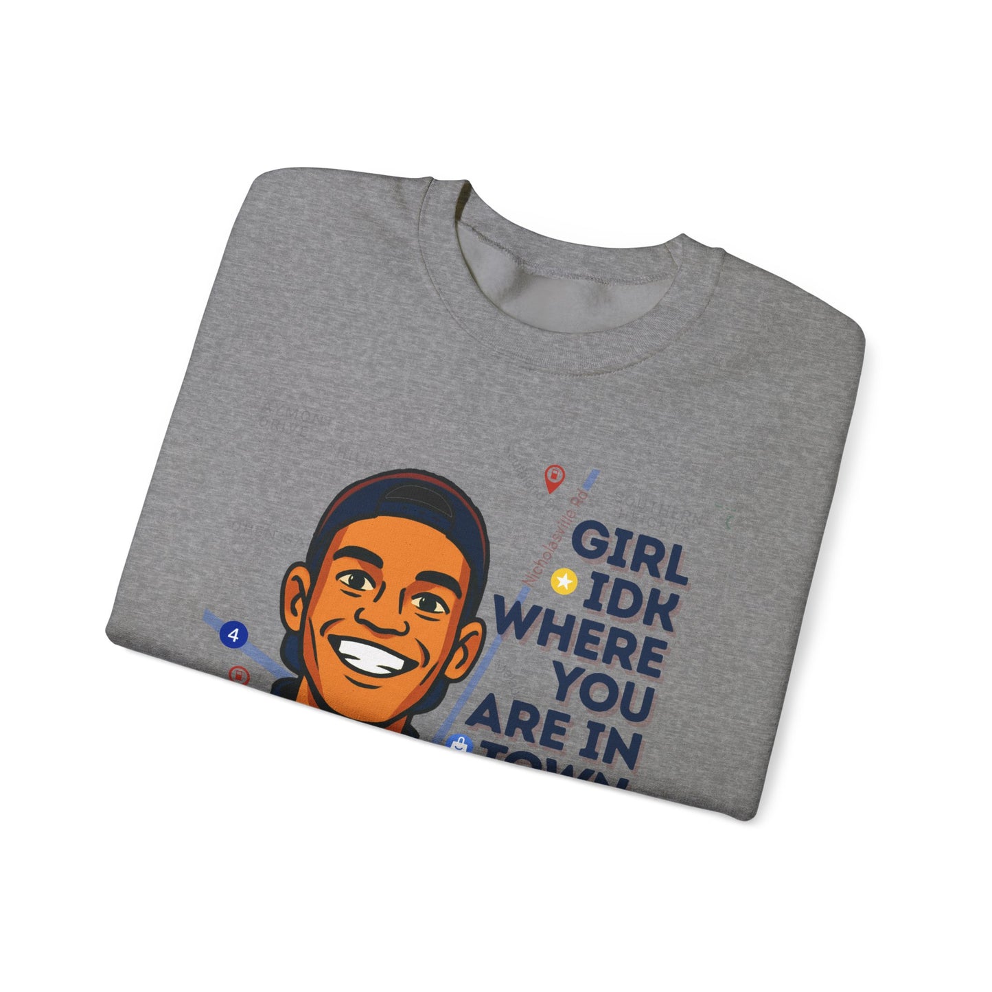 GreatbatchofCookies “Girl Idk Where You Are In Town…” | Lexington Kentucky Crewneck (Dark Font)