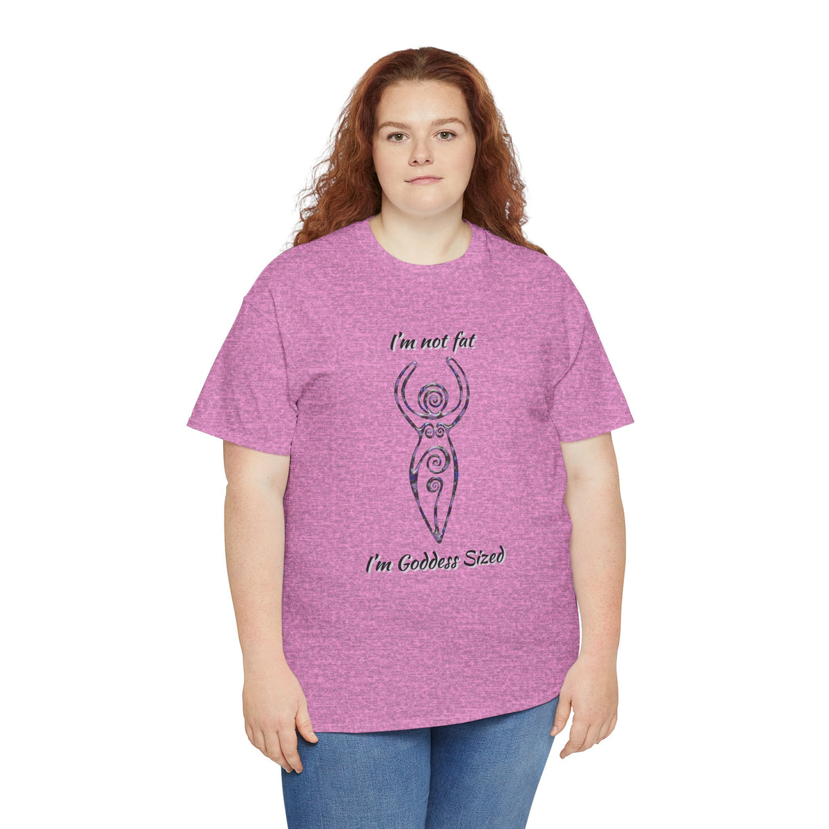 Goddess Sized Tee — "I'm not fat, I'm Goddess Sized" Empowerment T‑Shirt | Andi B. Designs