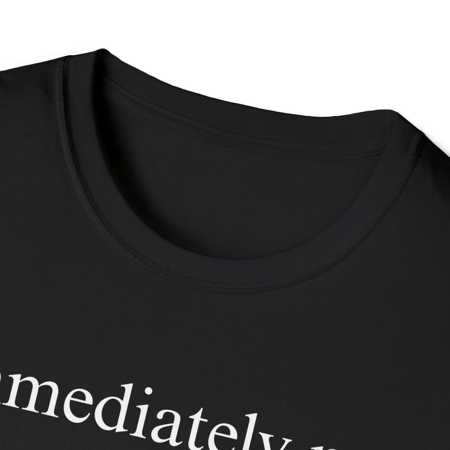 Immediately No Tee