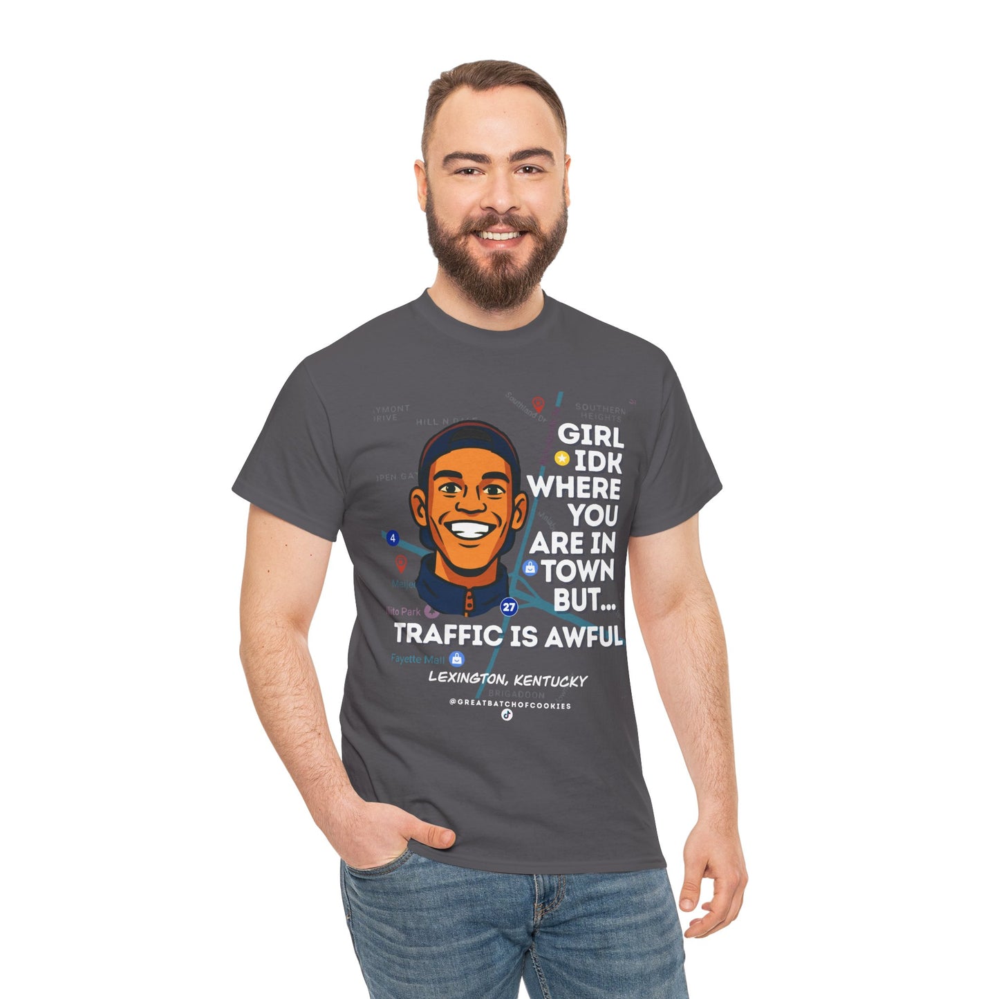 GreatbatchofCookies Girl Idk Where You Are In Town #2 | Lexington Kentucky Tee