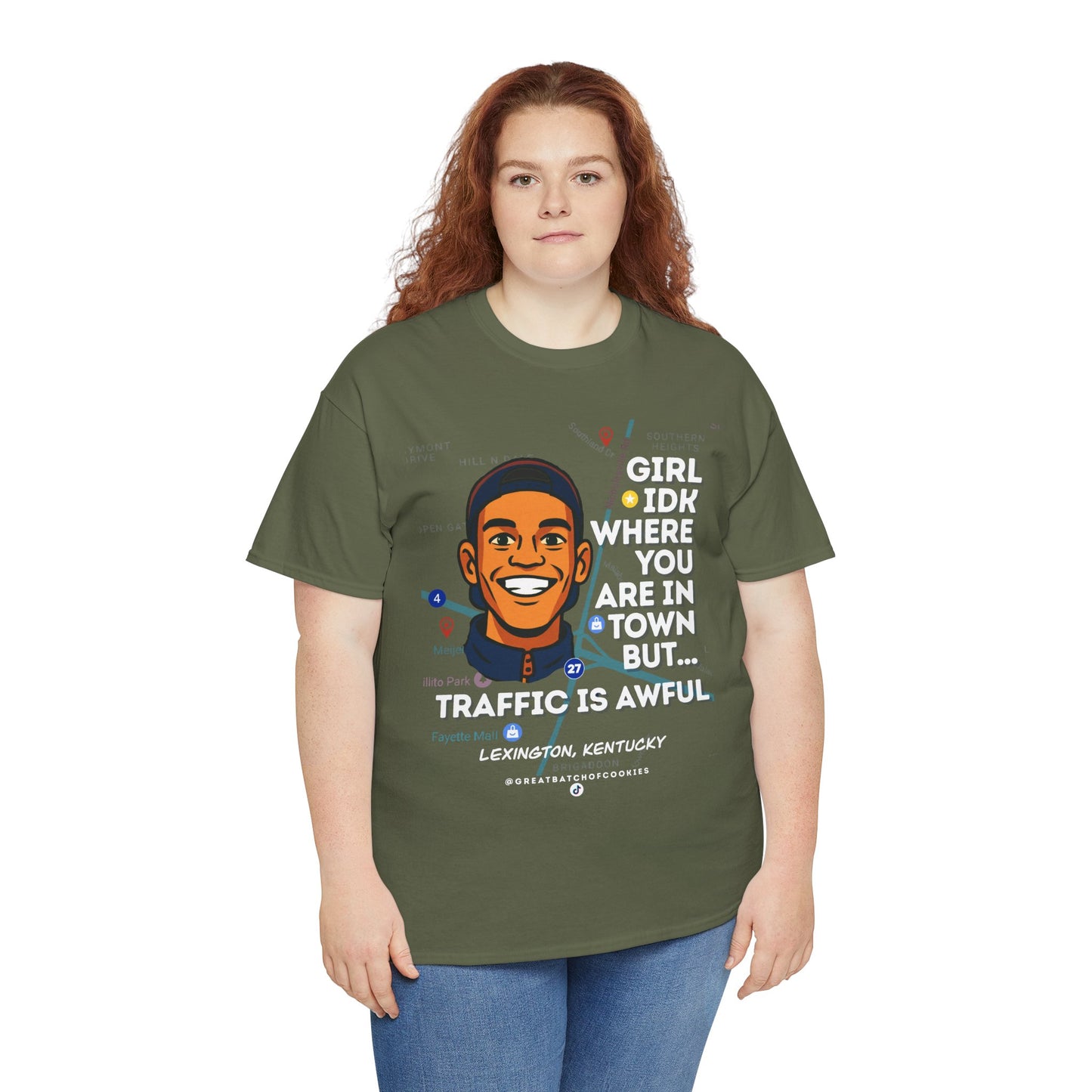 GreatbatchofCookies Girl Idk Where You Are In Town #2 | Lexington Kentucky Tee