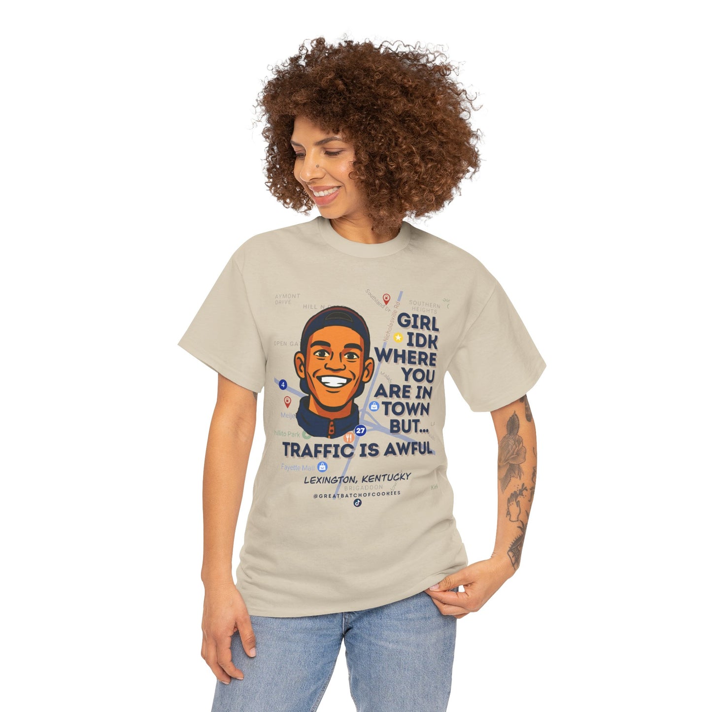 GreatbatchofCookies Girl Idk Where You Are In Town #1 | Lexington Kentucky Tee (Extended Sizes/Colors)