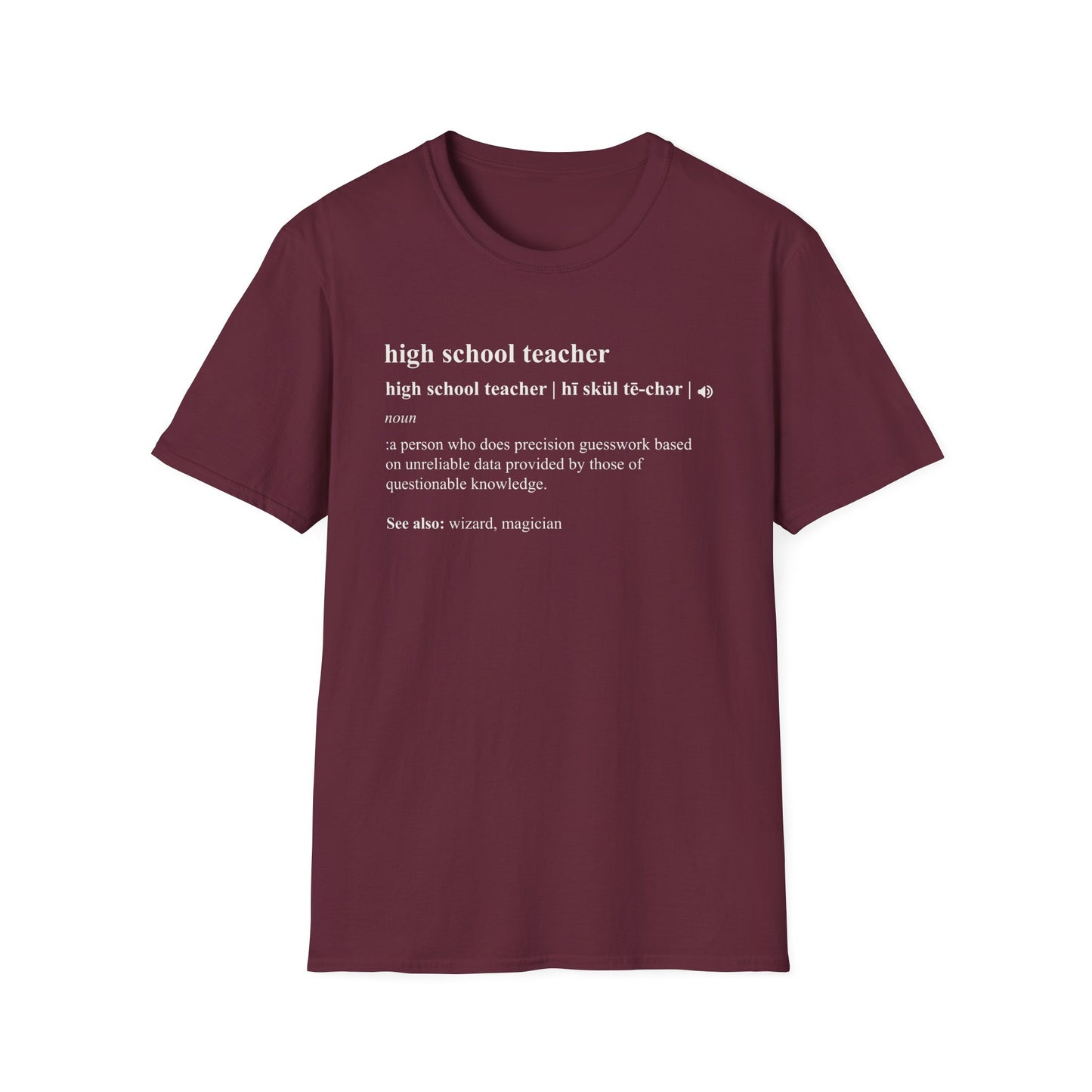 Teacher Definition T-Shirt — 'high school teacher' Funny Dictionary Tee