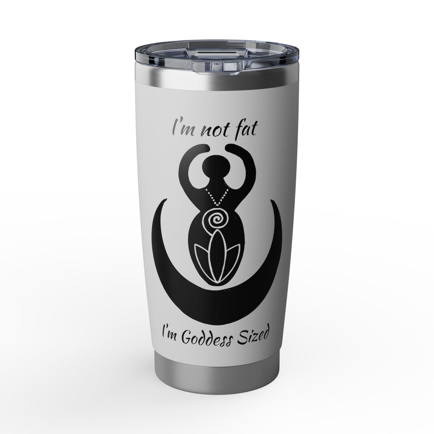 Goddess Sized - Vagabond 20oz Tumbler