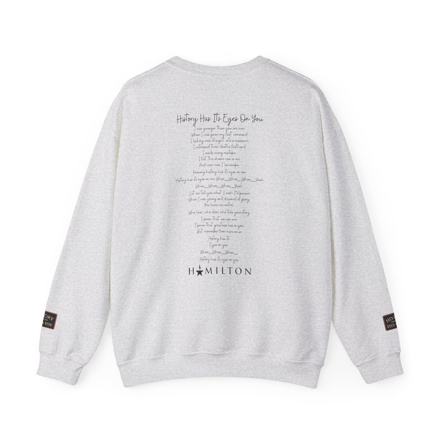 "History Has Its Eyes On You" Musical Crewneck