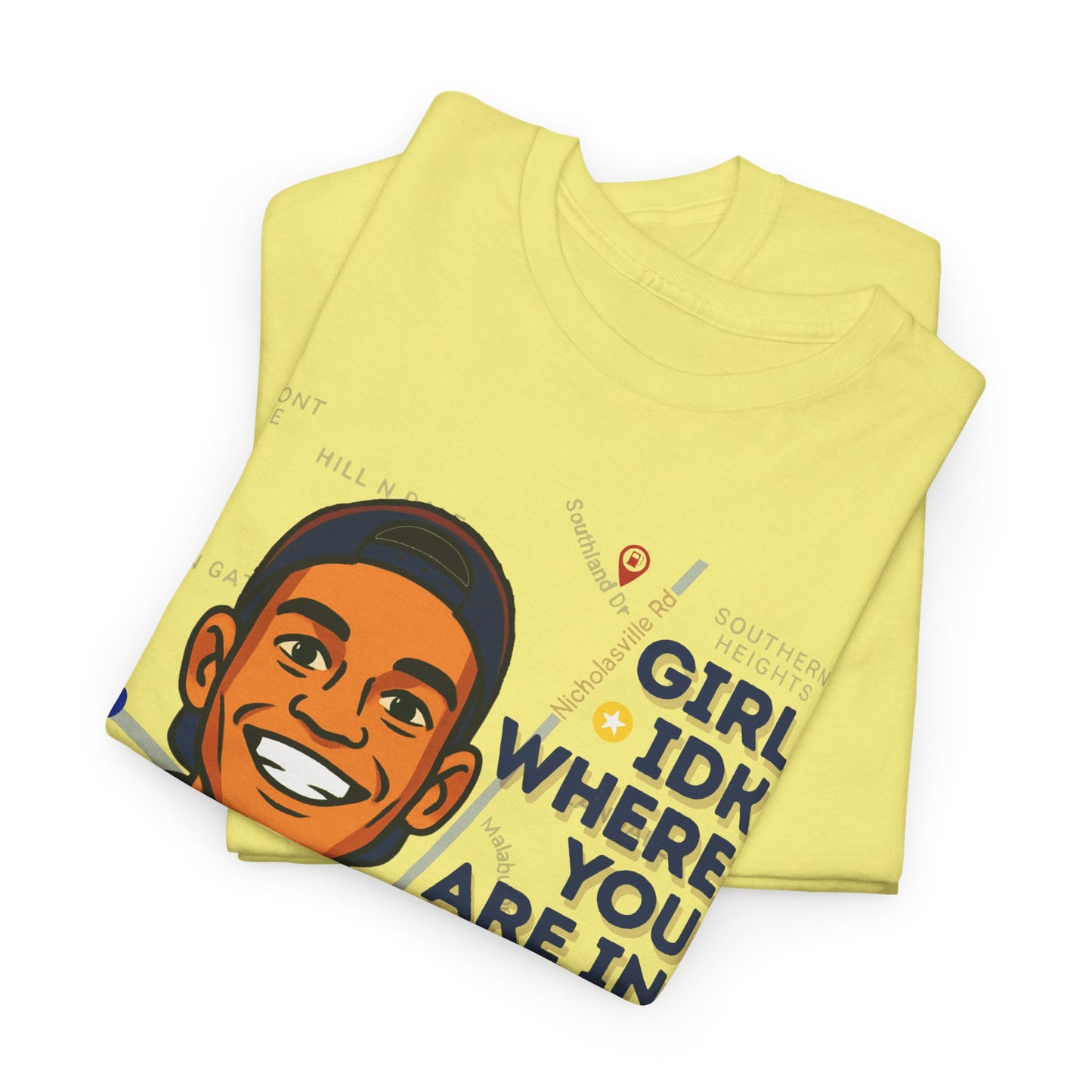 "Girl Idk Where You Are in Town" Extended Sizes Tee