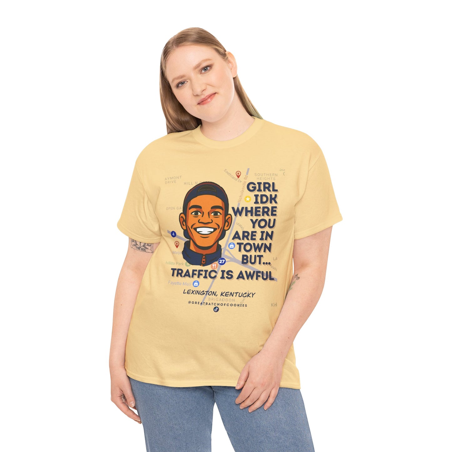 GreatbatchofCookies Girl Idk Where You Are In Town #1 | Lexington Kentucky Tee (Extended Sizes/Colors)
