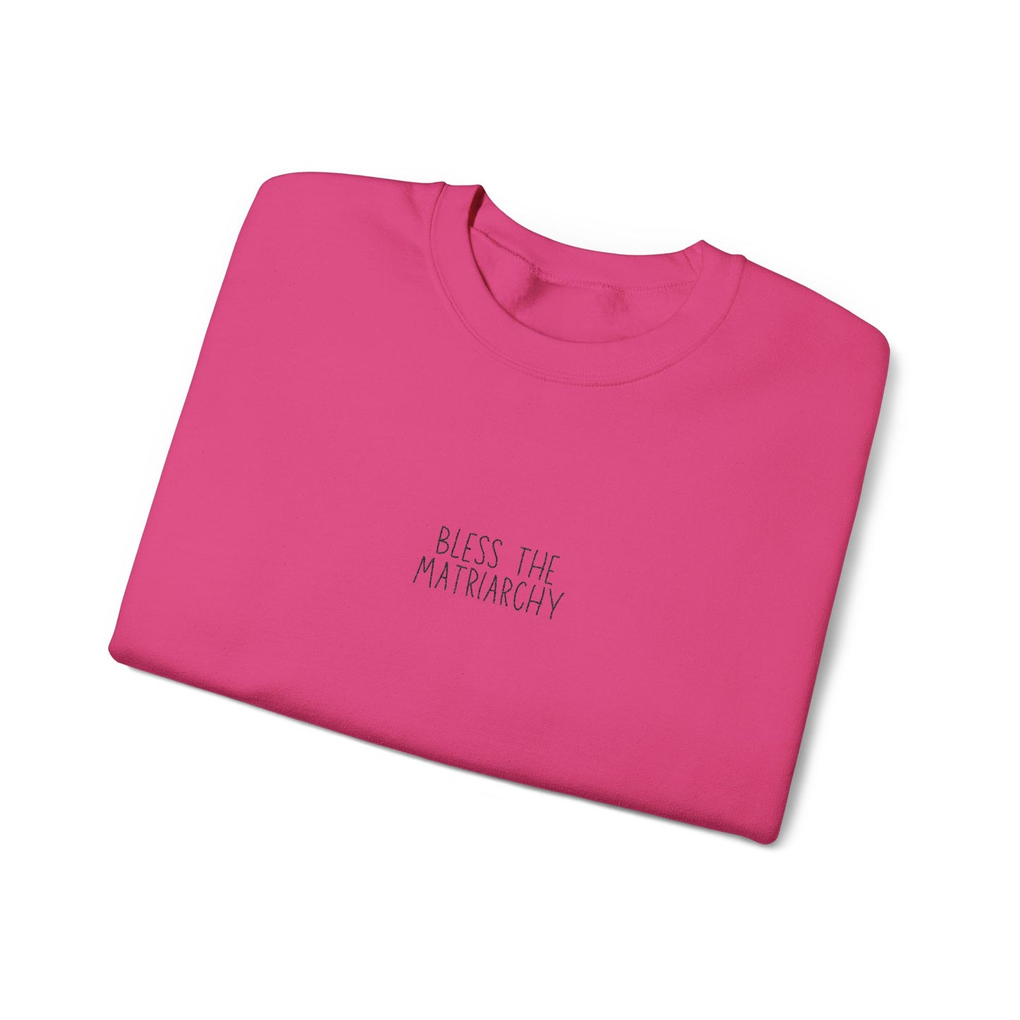 Bless the Matriarchy Manuscript Crewneck
