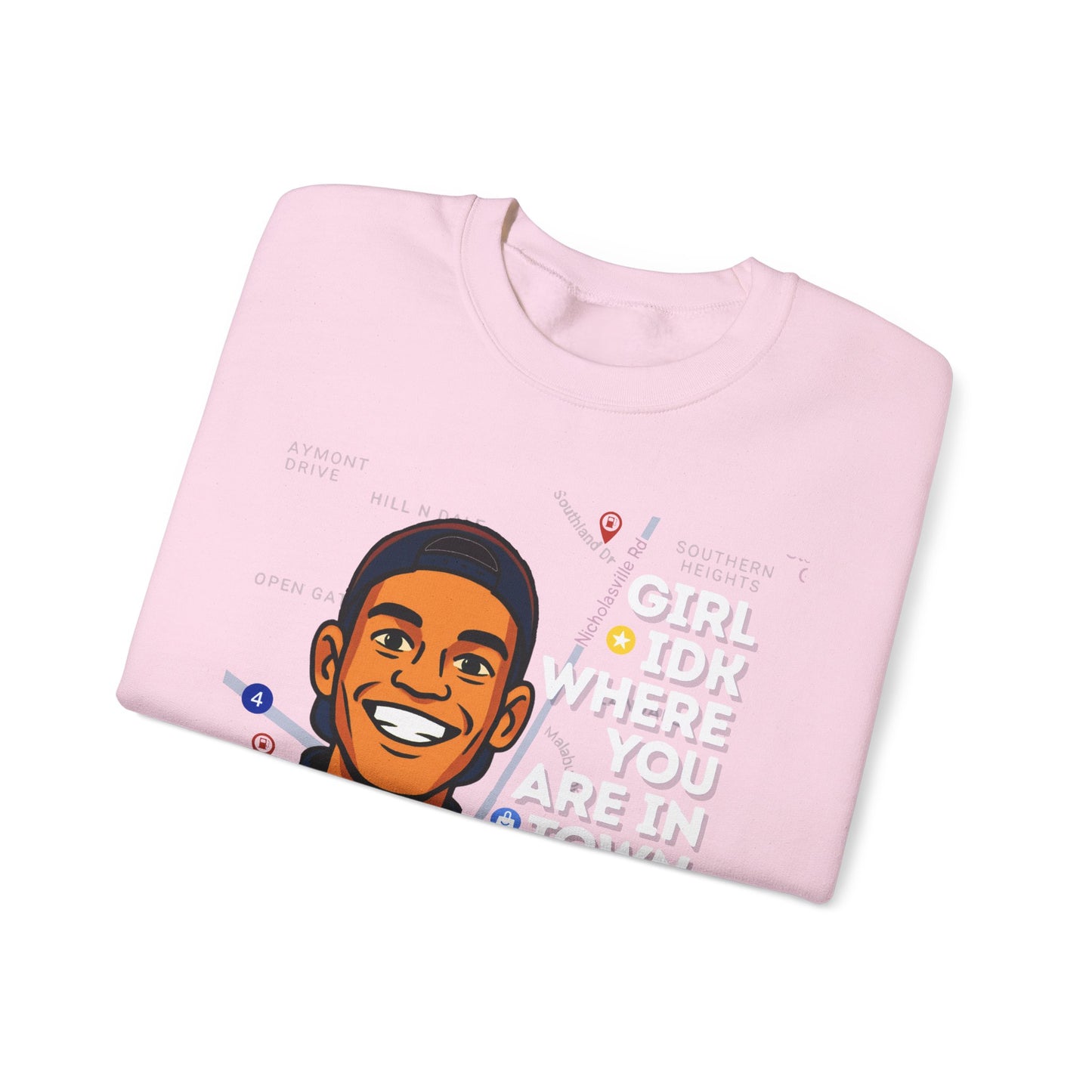 GreatbatchofCookies “Girl Idk Where You Are In Town…” | Lexington Kentucky Crewneck (White Font)