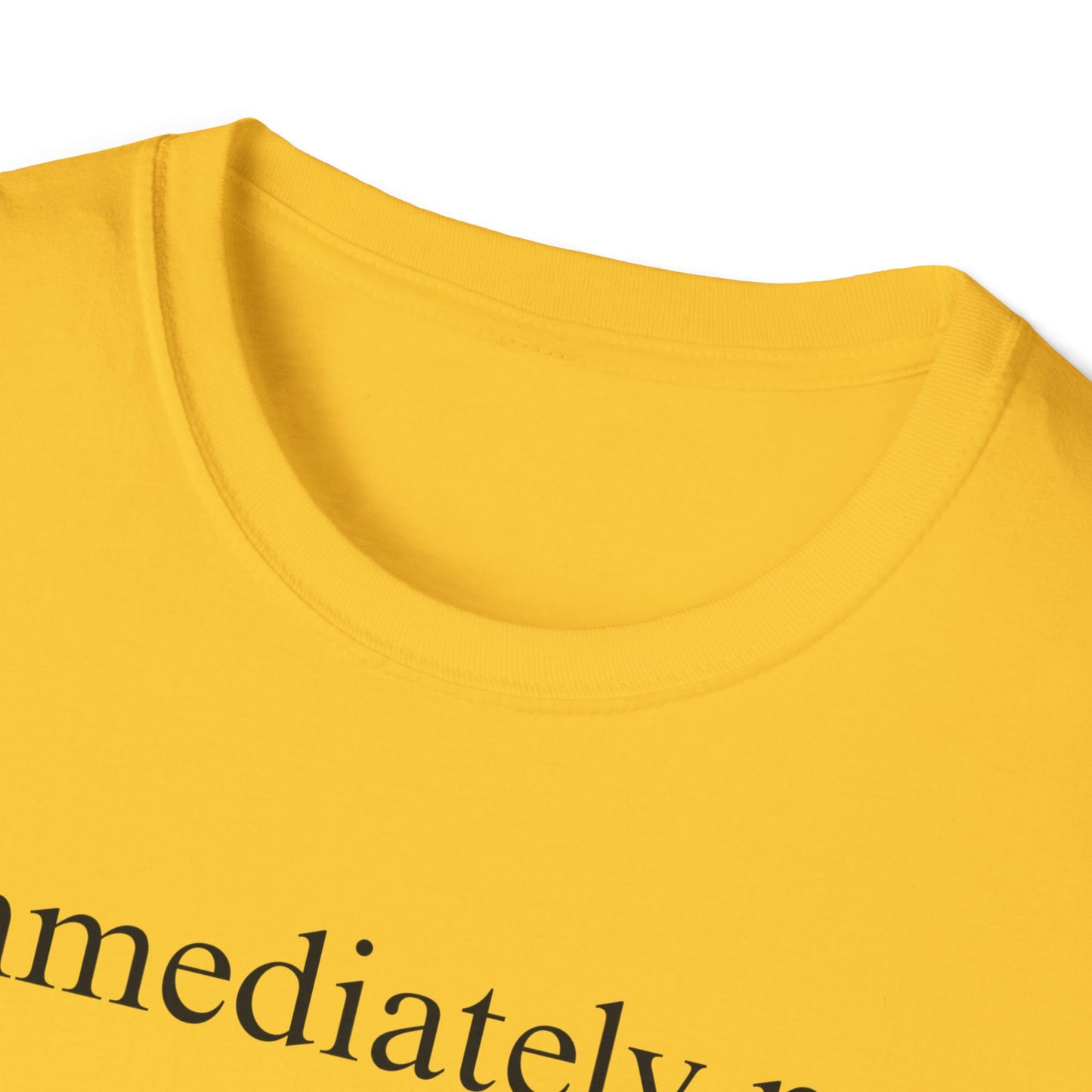 Immediately No Tee