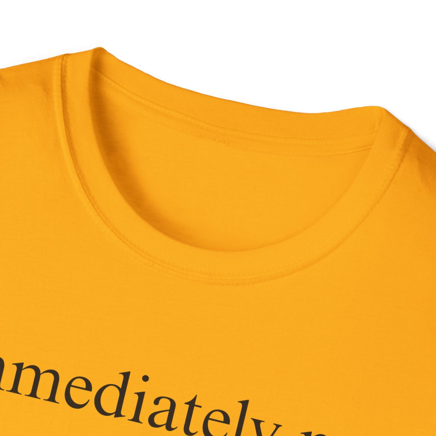 Immediately No Tee