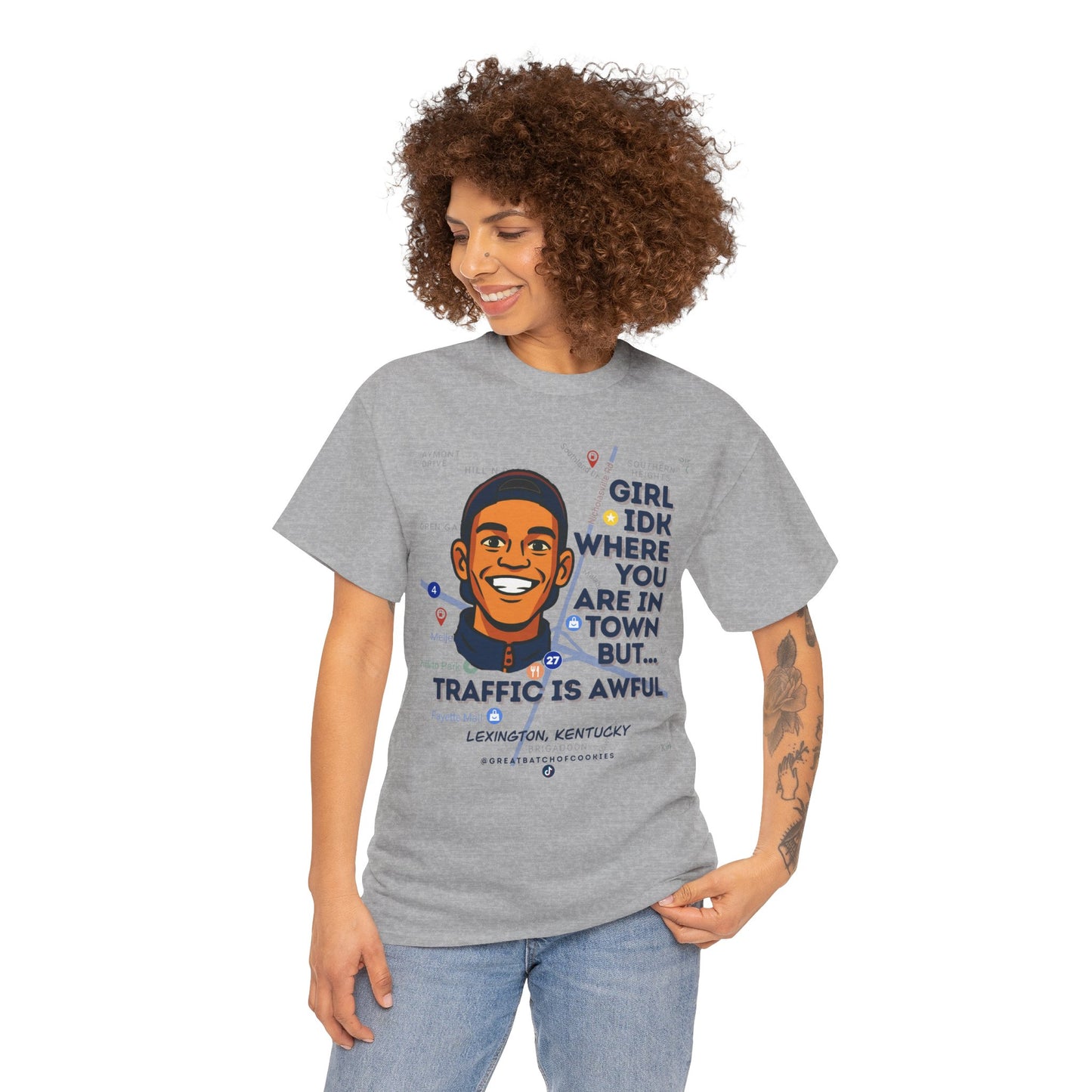 GreatbatchofCookies Girl Idk Where You Are In Town #1 | Lexington Kentucky Tee (Extended Sizes/Colors)