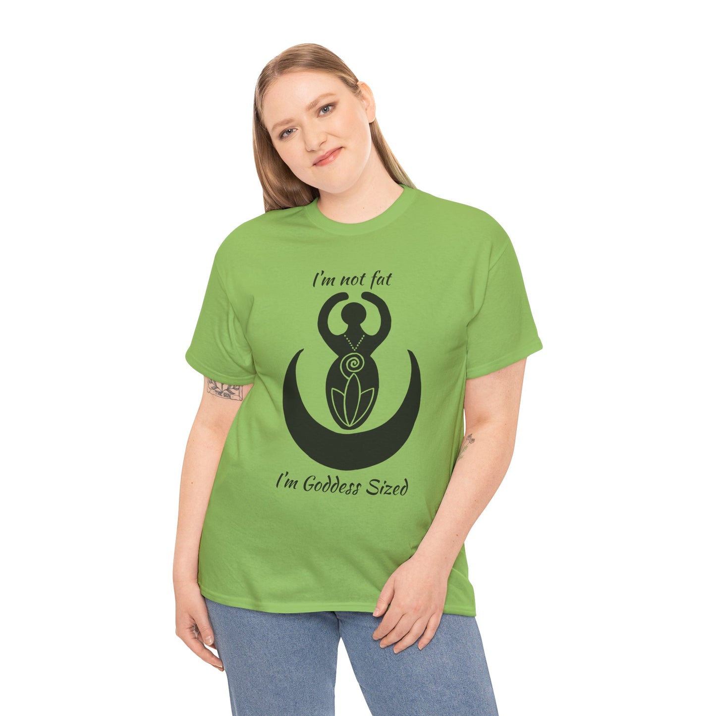 Goddess Tee #2 — "I'm Not Fat, I'm Goddess Sized" Women's Empowerment T-Shirt