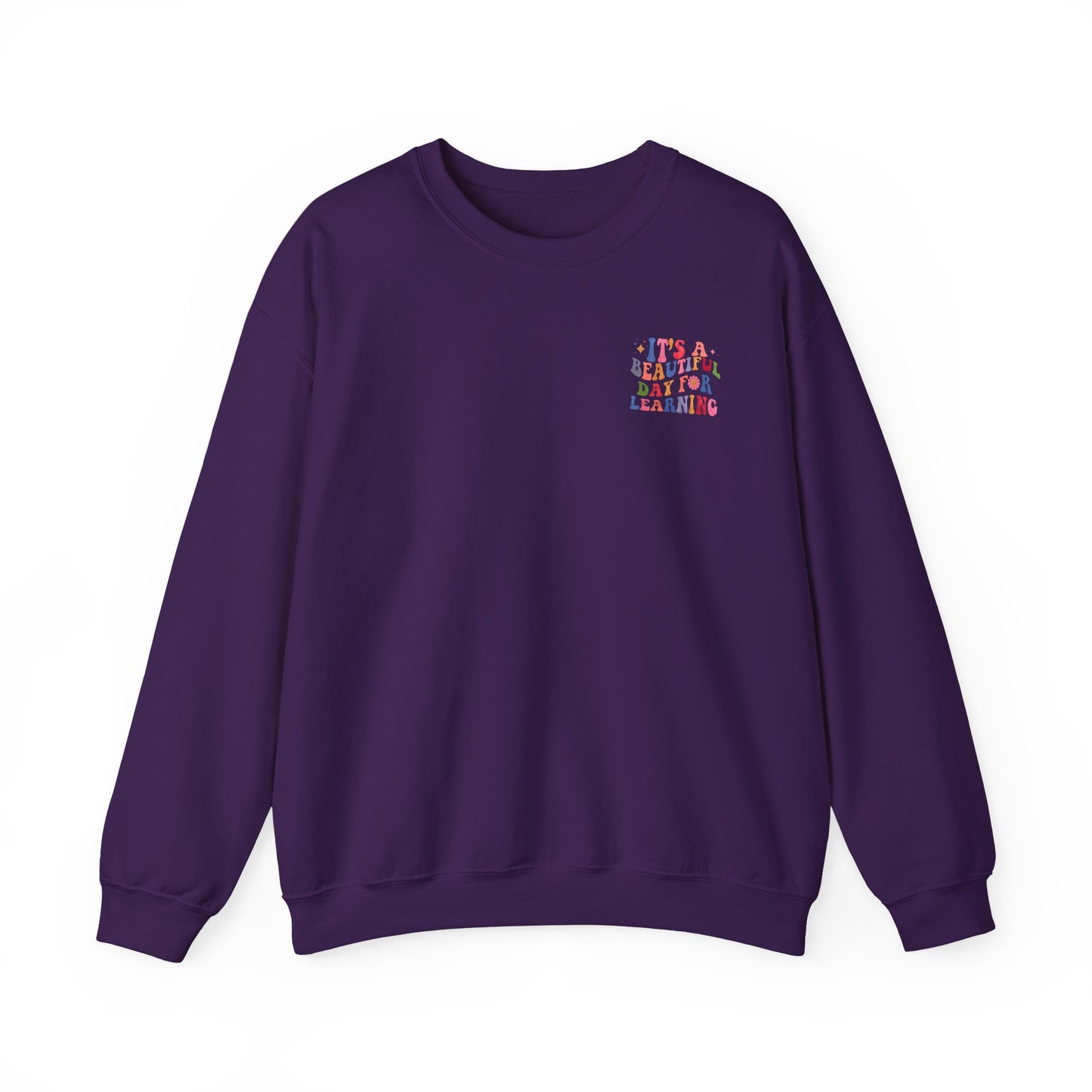 It's A Beautiful Day For Learning Crewneck