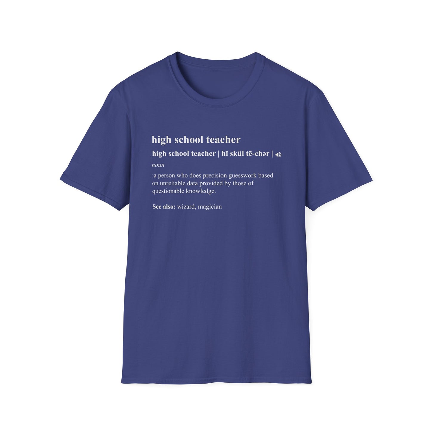 Teacher Definition T-Shirt — 'high school teacher' Funny Dictionary Tee