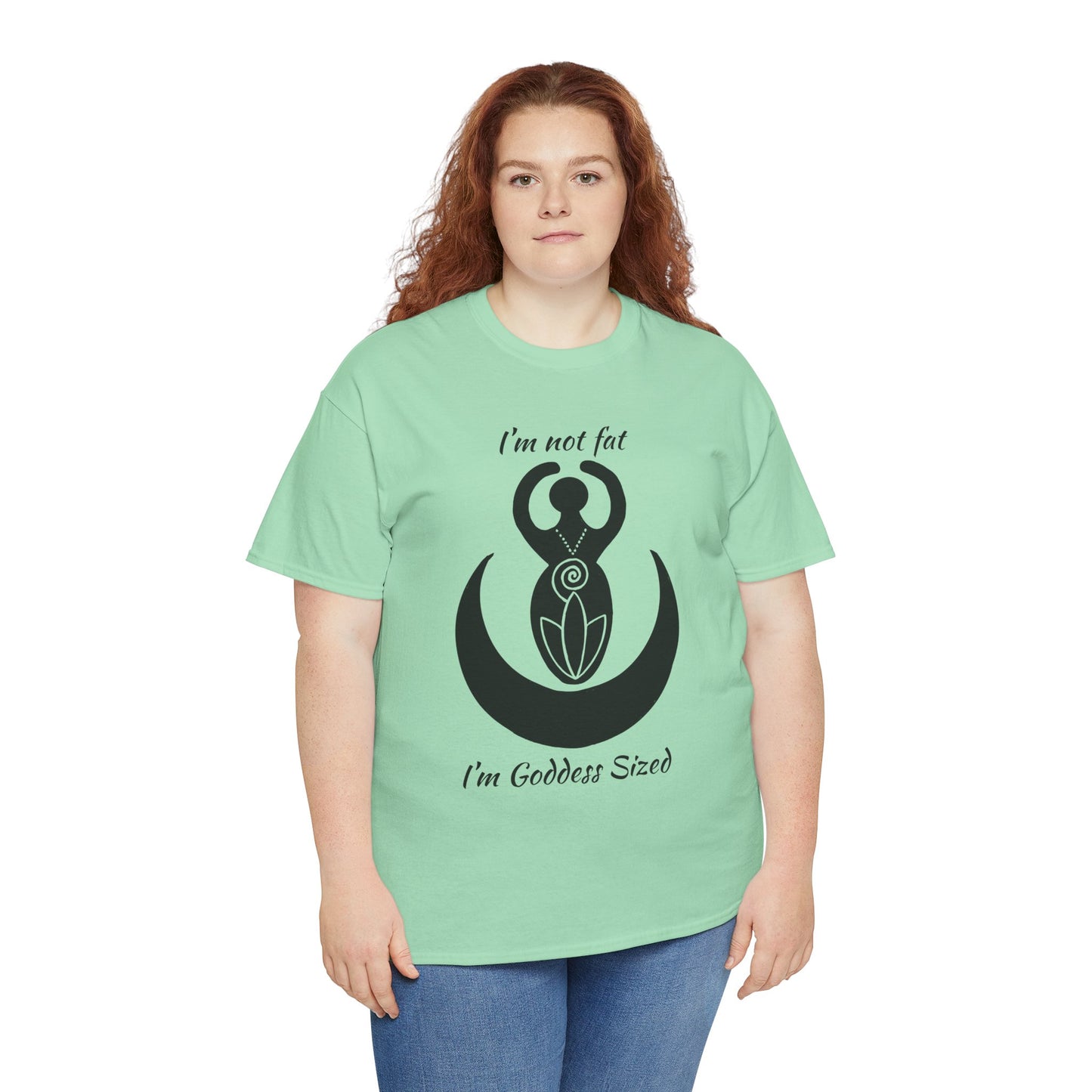 Goddess Tee #2 — "I'm Not Fat, I'm Goddess Sized" Women's Empowerment T-Shirt | Andi B. Designs