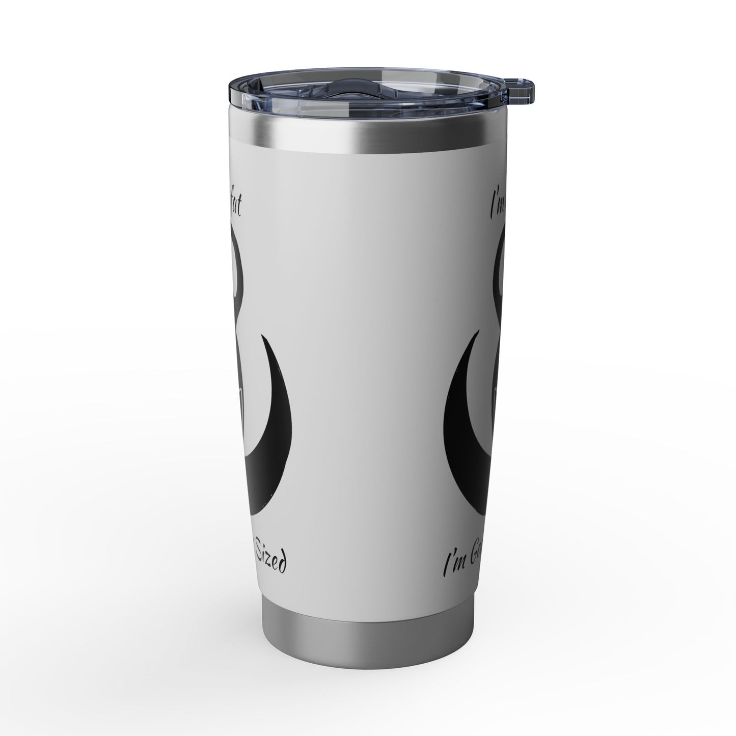 Goddess Sized - Vagabond 20oz Tumbler