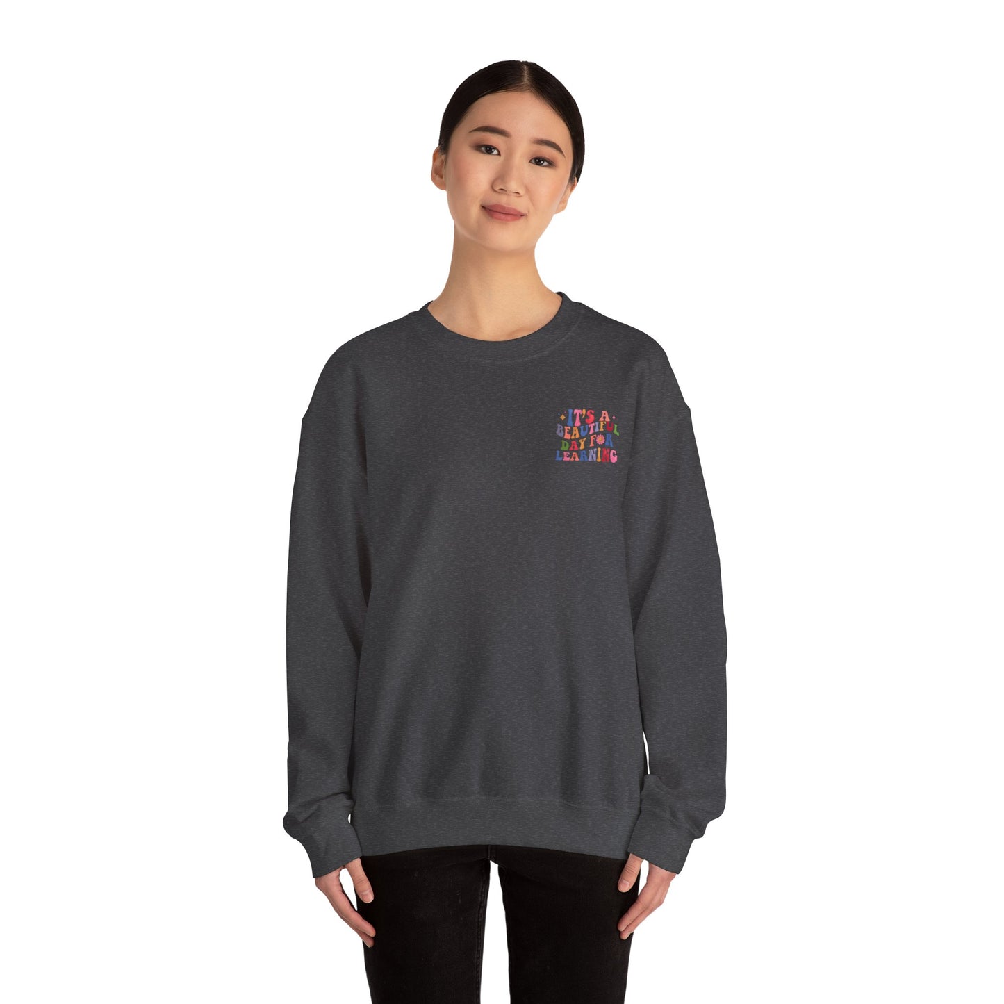 It's A Beautiful Day For Learning Crewneck