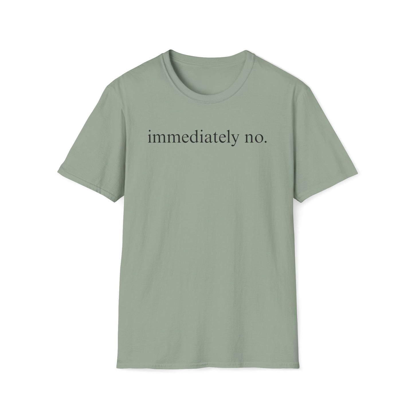 Immediately No Tee