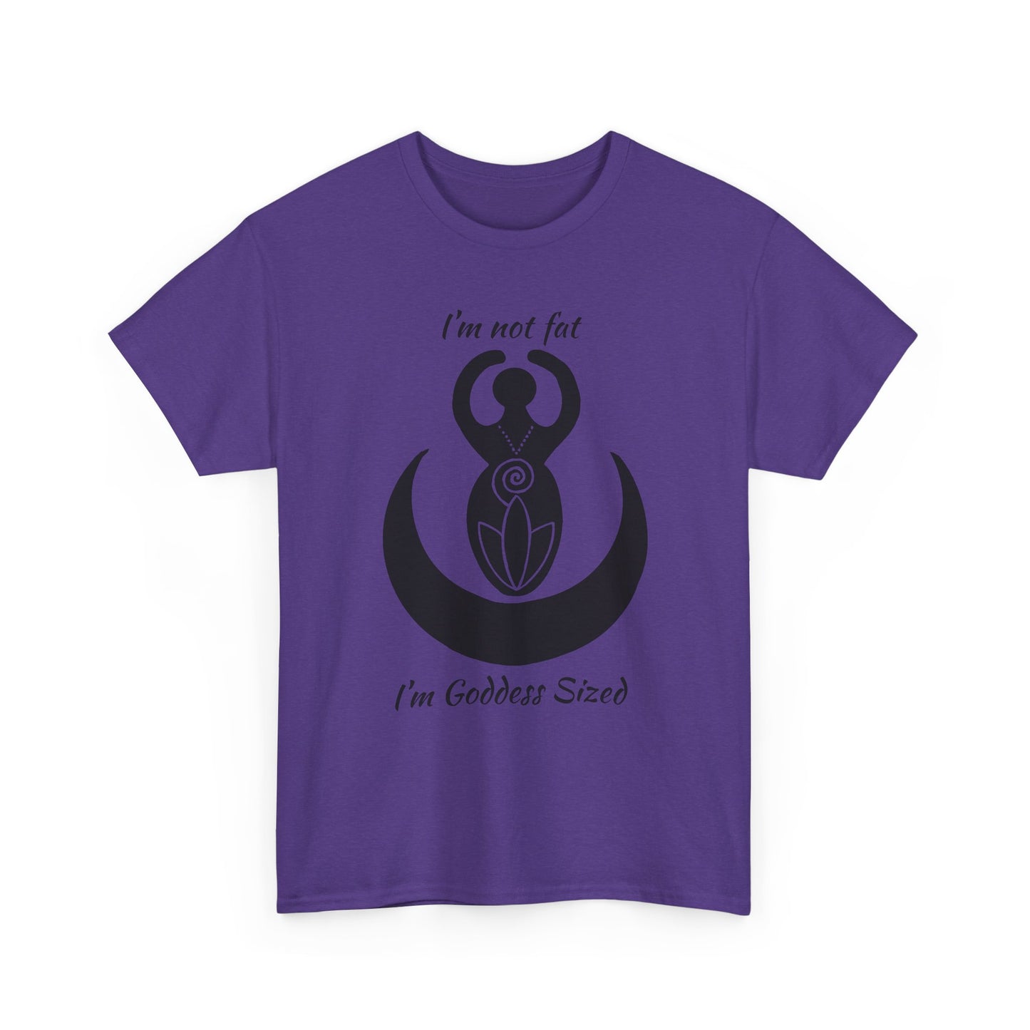 Goddess Tee #2 — "I'm Not Fat, I'm Goddess Sized" Women's Empowerment T-Shirt | Andi B. Designs