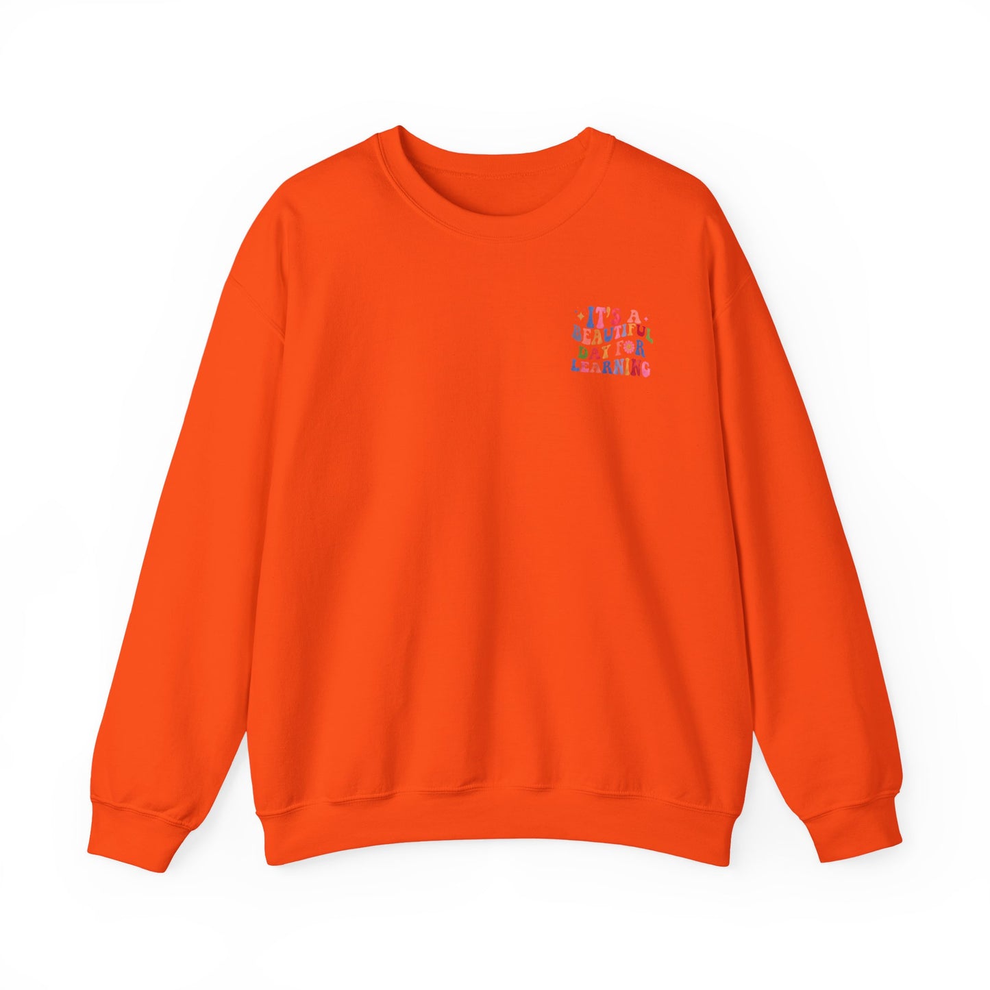 It's A Beautiful Day For Learning Crewneck