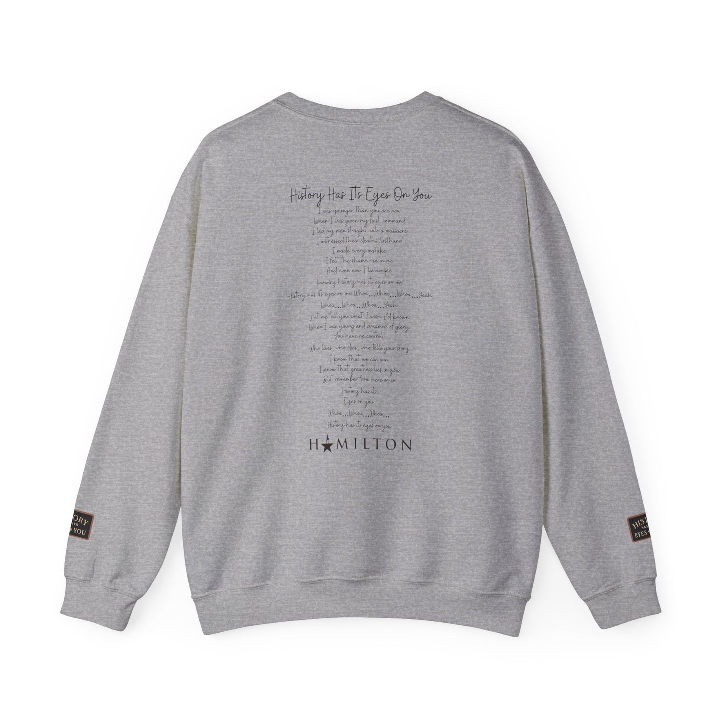 "History Has Its Eyes On You" Musical Crewneck