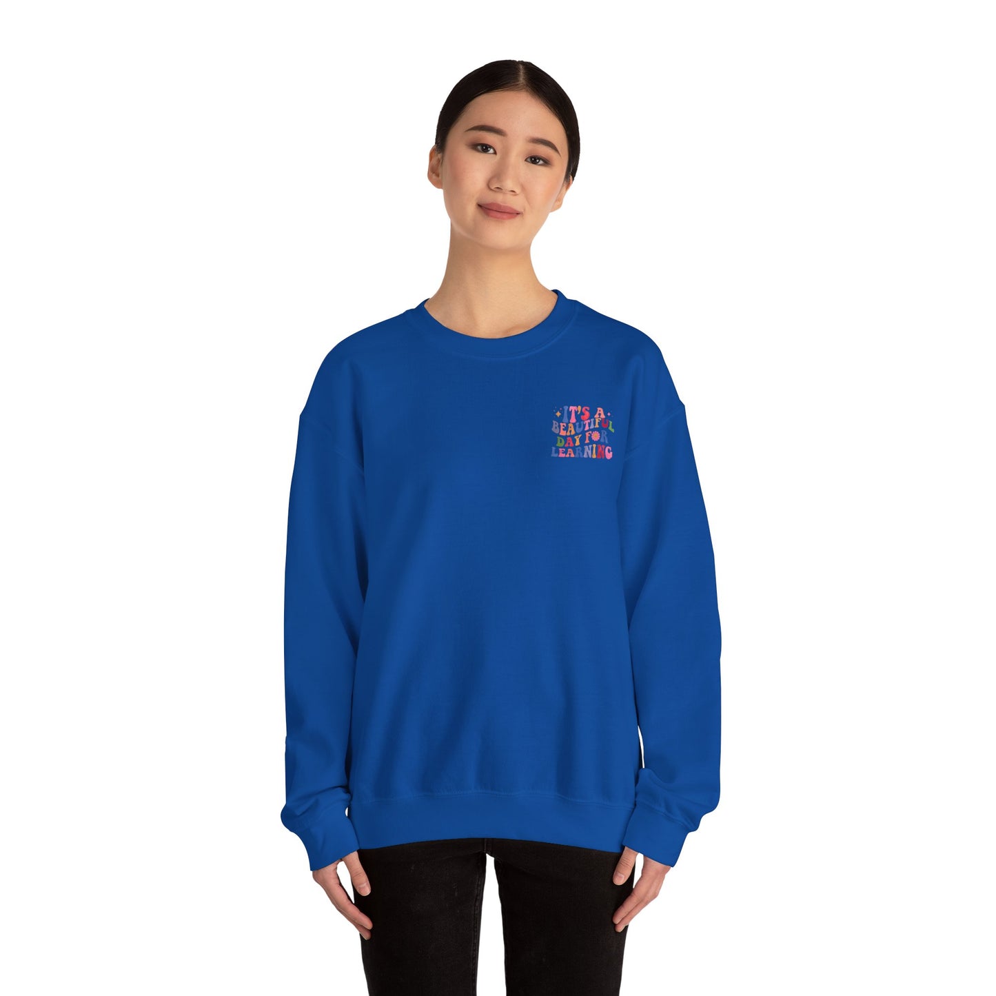 It's A Beautiful Day For Learning Crewneck