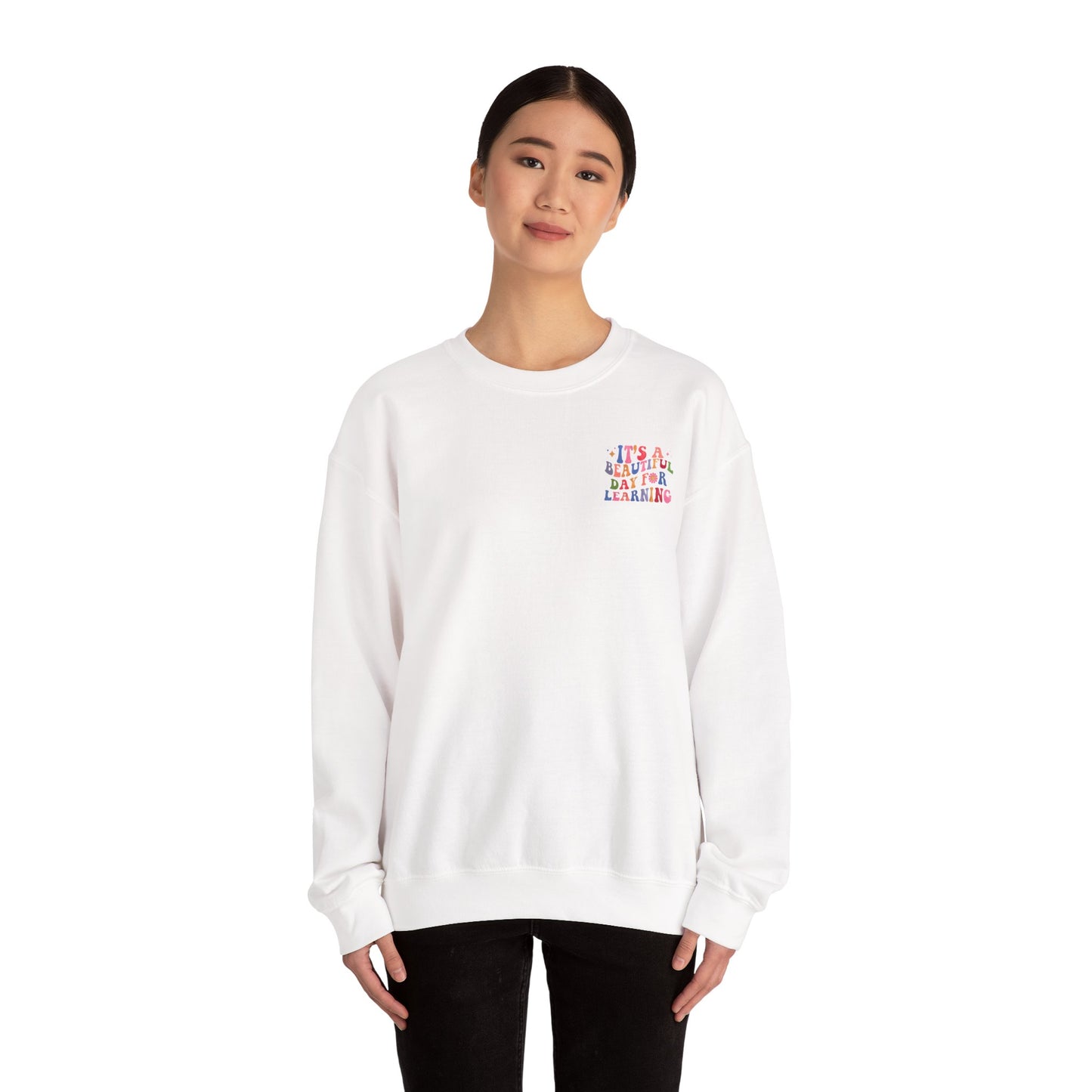 It's A Beautiful Day For Learning Crewneck