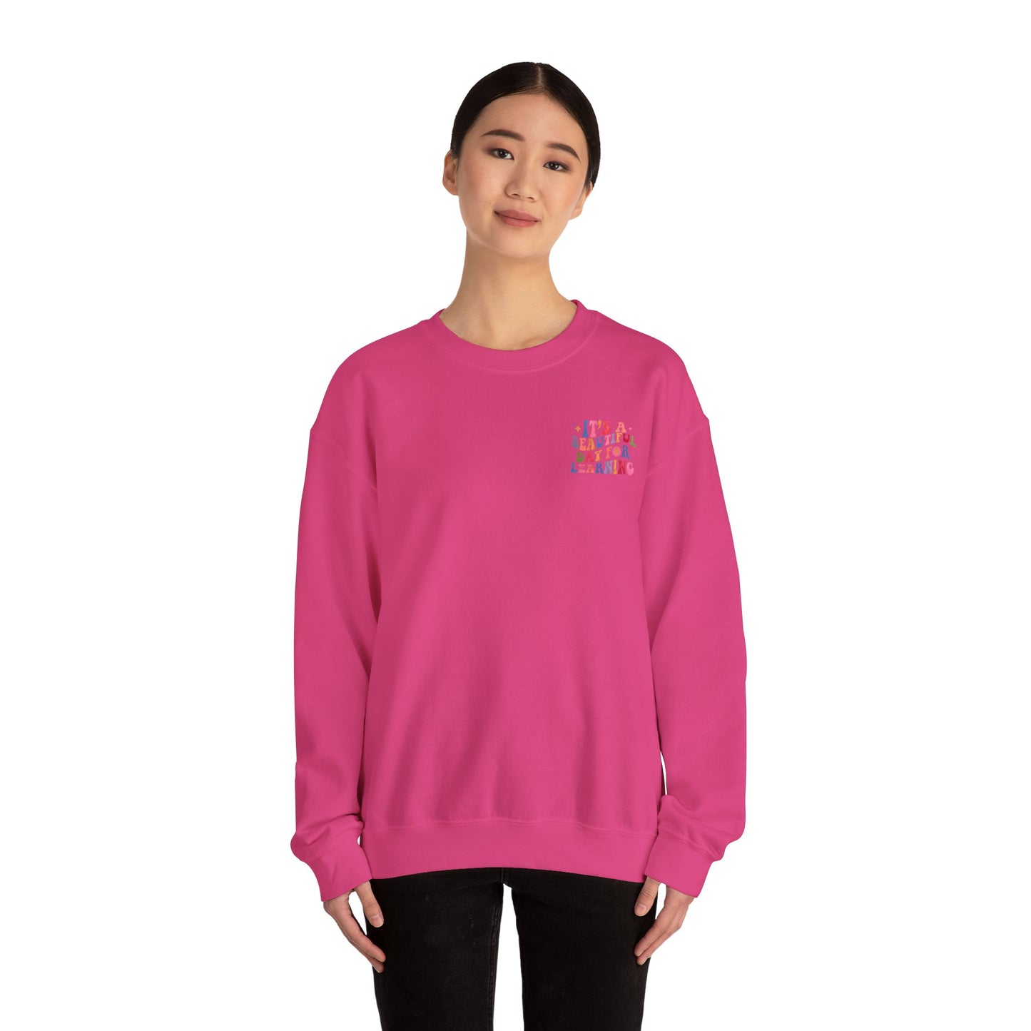 It's A Beautiful Day For Learning Crewneck