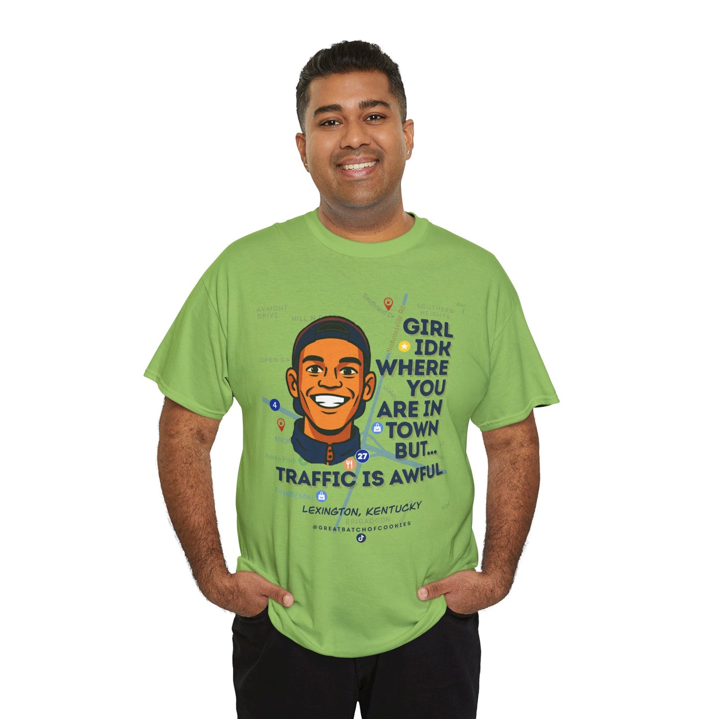 GreatbatchofCookies Girl Idk Where You Are In Town #1 | Lexington Kentucky Tee (Extended Sizes/Colors)