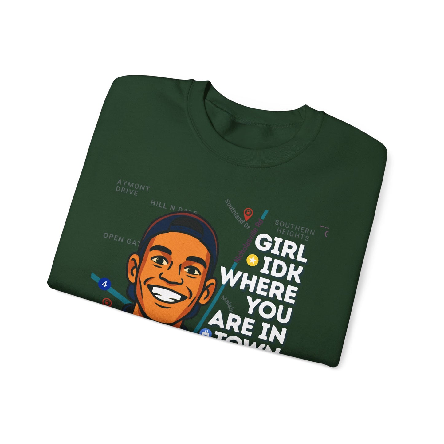 GreatbatchofCookies “Girl Idk Where You Are In Town…” | Lexington Kentucky Crewneck (White Font)