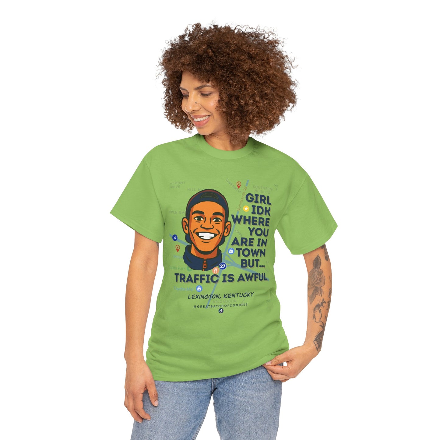 GreatbatchofCookies Girl Idk Where You Are In Town #1 | Lexington Kentucky Tee (Extended Sizes/Colors)