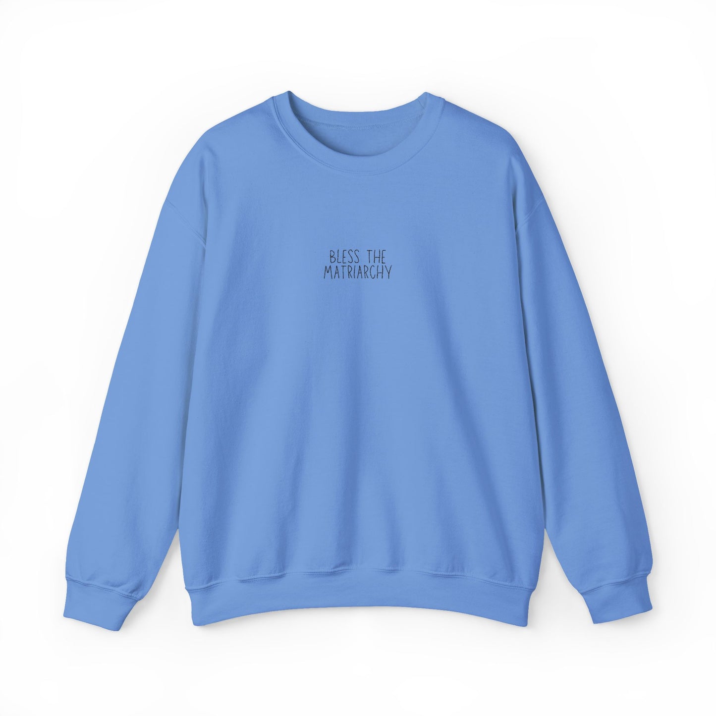 Bless the Matriarchy Manuscript Crewneck